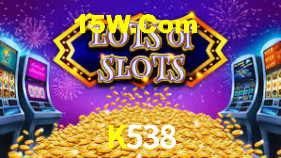 K538,K538 Bet